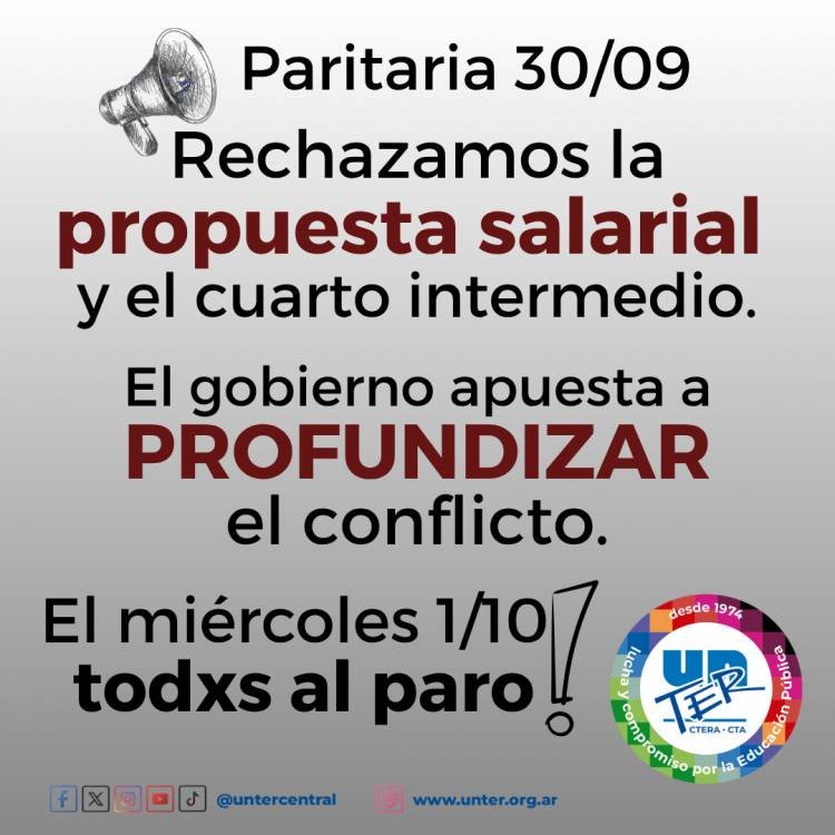 PARO DE UnTER.  EN RECHAZO A LA PROPUESTA AJUSTADORA DEL GOBIERNO